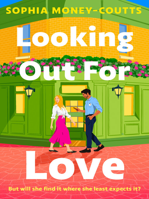 Title details for Looking Out For Love by Sophia Money-Coutts - Wait list